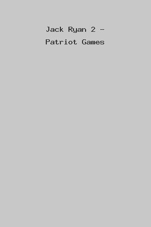 Jack Ryan 2 - Patriot Games cover